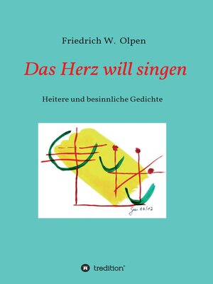 cover image of Das Herz will singen